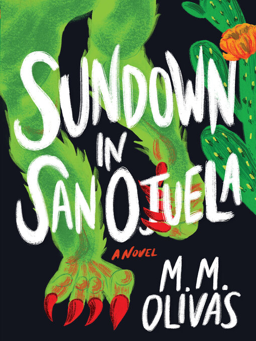 Title details for Sundown in San Ojuela by M. M. Olivas - Available